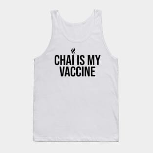 Chai Tshirt, Desi Vaccine Shirt Tank Top